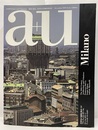 （a+u臨時増刊） 20世紀の建築と都市：ミラノ  