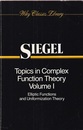 Topics in Complex Function Theory : Vol. 1 (Soft) Elliptic Functions and Uniformization Theory 