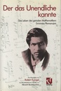 Der das Unendliche kannte : 1. Auf. (Hard) Das Leben Des Genialen Mathematikers Srinivasa Ramanujan (独) 無限の天才：夭逝の数学者・ラマヌジャン