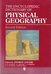 The Encyclopedic Dictionary of Physical Geography：2nd Edition  