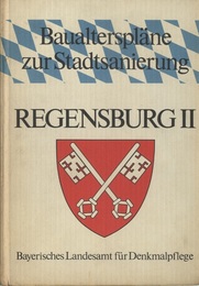 Regensburg II （Baualtersplane zur Stadtsanierung) Lit. B Schererwacht und Lit. C Wildwercherwacht. 