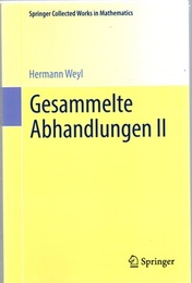 Hermann Weyl : Gesammelte Abhandlungen : Bd. 2 (Soft) (洋) ヘルマン・ワイル論文集 （第2巻） 