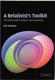 A Relativist’s Toolkit (Soft) The Mathematics of Black-Hole Mechanics 