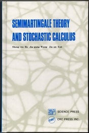 Semimartingale Theory and Stochastic Calculus  