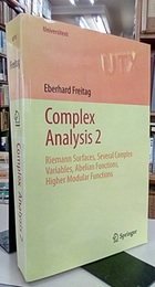 Complex Analysis 2 Riemann Surfaces、 Several Complex Variables、 Abelian Functions、 Higher Modular Functions 