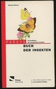 Pareys Buch der Insekten : Ein Feldfuhrer der europaischen Insekten : 3. Auf. (独) 昆虫図鑑：ヨーロッパの昆虫フィールドガイド 