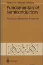 Fundamentals of Semiconductors : 1st Edition Physics and Materials Properties 