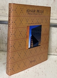 Cesar Pelli : Buildings and Projects 1965-1990 (Hard) (英) シーザー・ペリ作品集 
