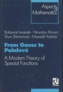From Gauss to Painleve (Hard) A ModernTheory of Special Functions 