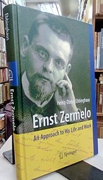 Ernst Zermelo : An Approach to His Life and Work : 1st Edition (Hard)  