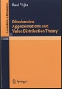 Diophantine Approximations and Value Distribution Theory  