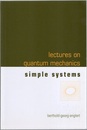 Lectures on Quantum Mechanics (Vol.2) Simple Systems  