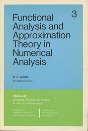 Functional Analysis and Approximation Theory in Numerical Analysis  