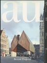 a+u 2013年 4月号 ： (特集)最新プロジェクト  