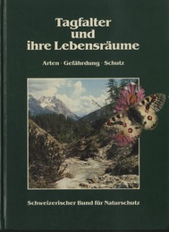 Tagfalter und ihre Lebensraume Arten・Gefahrdung・Schutz 