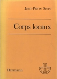 Corps Locaux : Troisieme edition (3rd Edition) Actualites Scientifique et Industrielles 1296 (仏) 局所体