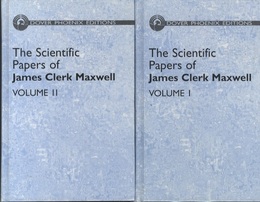 The Scientific Papers of James Clerk Maxwell : Vol. 1-2  