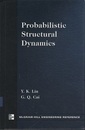 Probabilistic Structural Dynamics (Hard) Advanced Theory and Applications 