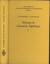 Elements de Geometrie Algebrique : Ⅰ (仏) 代数幾何原論 1 