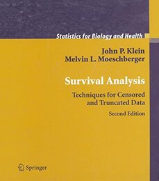 Survival Analysis : Techniques for Censored and Truncated Data : 2nd Edition (Hard)  