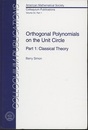Orthogonal Polynomials on the Unit Circle : Part. 1-2 (Hard) (1) Classical Theory (2) Spectral Theory (英) 単位円上の直交多項式