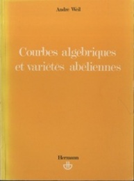 Courbes Algebriques et Varietes Abeliennes  