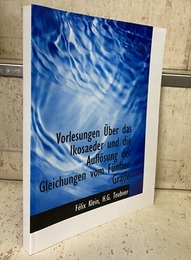 Vorlesungen uber das Ikosaeder und die Auflosung der Gleichungen vom funften Grade (Soft) (独) 正20面体と5次方程式 