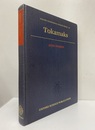 Tokamaks : 1st Edition (英) トカマク概論 