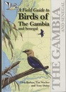 A Field Guide to the Birds of the Gambia and Senegal  