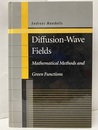 Diffusion-Wave Fields: Mathematical Methods and Green Functions  