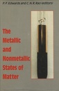 The Metallic and Nonmetallic States of Matter  