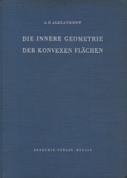 Die Innere Geometrie der Konvexen Flachen.  