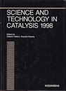 Science and Technology in Catalysis 1998 Proceedingsof the 3rd Tokyo Conferee on Advanced Catalytic Science ncand Technology、 Tokyo、 19-24 July、 1998 