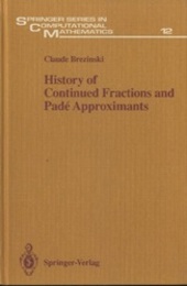History of Continued Fractions and Pade Approximants (Hard)  