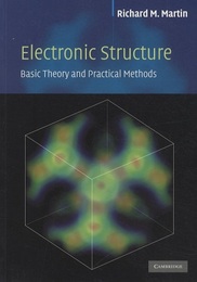 Electronic Structure : 1st Edition (Soft) Basic Theory and Practical Methods 