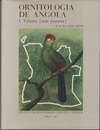Ornitologia de Angola - Volume 1: Non Passeres  