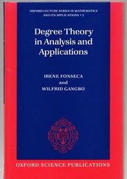 Degree Theory in Analysis and Applications  