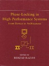 Phase-Locking in High-Performance Systems From Devices to Architectures 