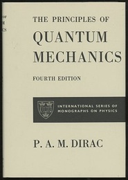 The Principles of Quantum Mechanics : 4th Edition (英) 量子力学 ： 第4版 