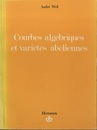 Courbes Algebriques et Varietes Abeliennes  