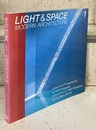 光の空間　1 Light & Space Modern Architecture 