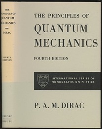 The Principles of Quantum Mechanics : 4th Edition (英) 量子力学 ： 第4版 
