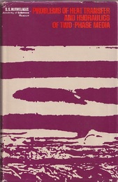 Problems of Heat Transfer and Hydraulics of Two-Phase Media (Hard)  