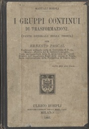 I Gruppi Continui di Trasformazioni Parte Generale Della Teoria 