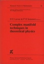 Complex Manifold Techniques in Theoretical Physics  