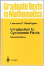 Introduction to Cyclotomic Fields : 2nd Edition (Hard)  