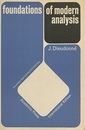 Treatise on Analysis : Vol. 1 (Foundations of Modern Analysis : Enlarged and Corrected Printing) (Soft) Chapters 1-11 / International Edition (英) 現代解析の基礎：第1巻