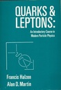 Quarks & Leptons : An Introductory Course in Modern Particle Physics (Soft) (英) クォークとレプトン：現代素粒子物理学入門 