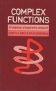 Complex Functions (Soft) An Algebraic and Geometric Viewpoint 