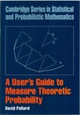 A User’s Guide to Measure Theoretic Probability (Soft)  
